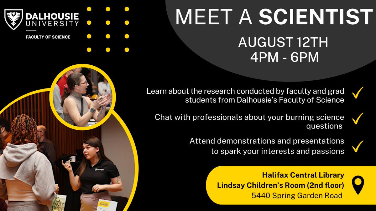 On Monday, August 12, come out and meet faculty and grad students from Dal's Faculty of Science! 🐋🧪🔋 Learn about our vibrant research community and ask your questions about science - attendees of all ages are welcome. Register here: eventbrite.ca/e/meet-a-scien…