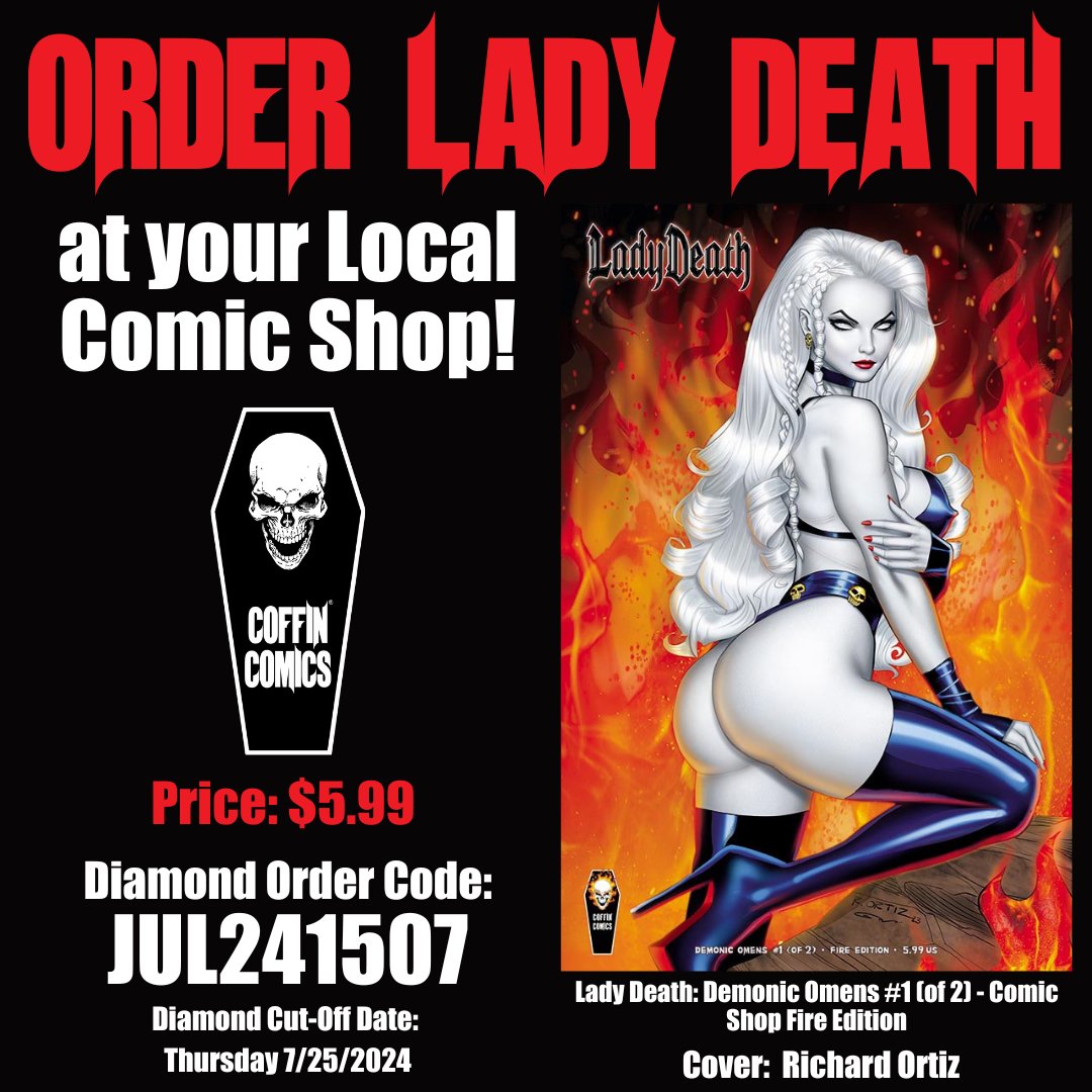 ⚔️ Lady Death: Demonic Omens #1 (of 2) - 💥🗯️ An all new 32 page full color Lady Death story! 

💎Diamond Cut-off Date: Thurs. 7/25/24 Order at your Local Comic Shop or from Coffin! Ships September 2024!

THREE days or less are left! Shop Now! - coffincomicsshop.com/collections/de…