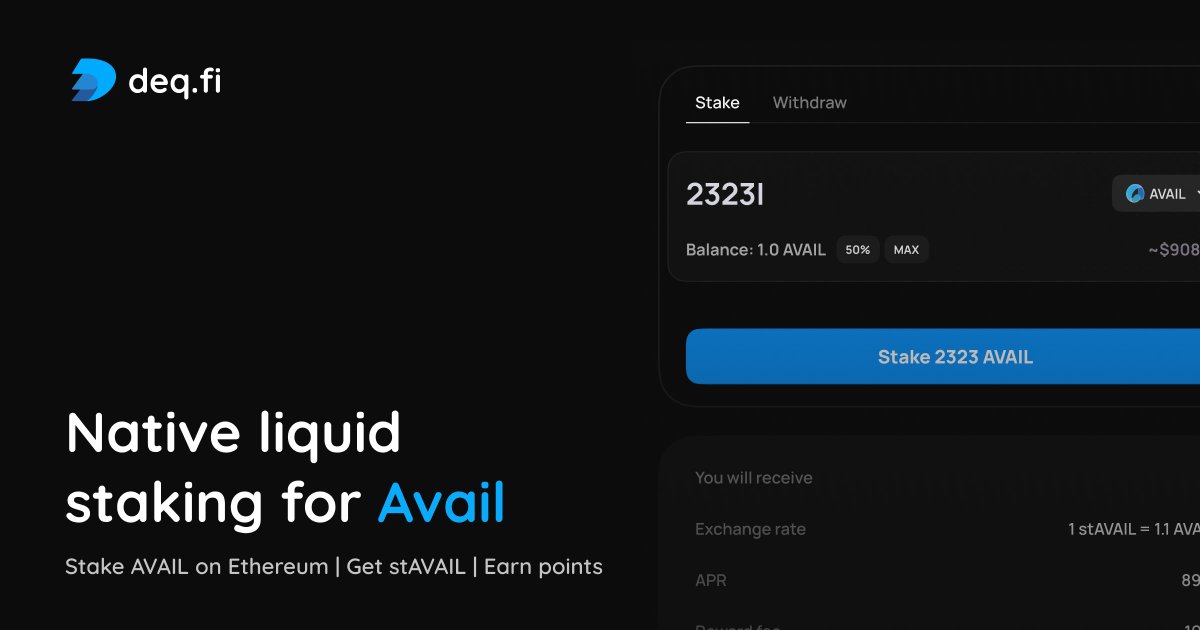 deq_fi's tweet photo. Liquid staking on @AvailProject so smooth, Deq will be your favourite way to stake. 

Introducing Deq, a native liquid staking protocol for AVAIL on Ethereum. Get stAvail for staking and also earn points. 

Launching tomorrow! Till then, you can find us at https://t.co/ge4pO1w6ll https://t.co/GYFQFSw1uR