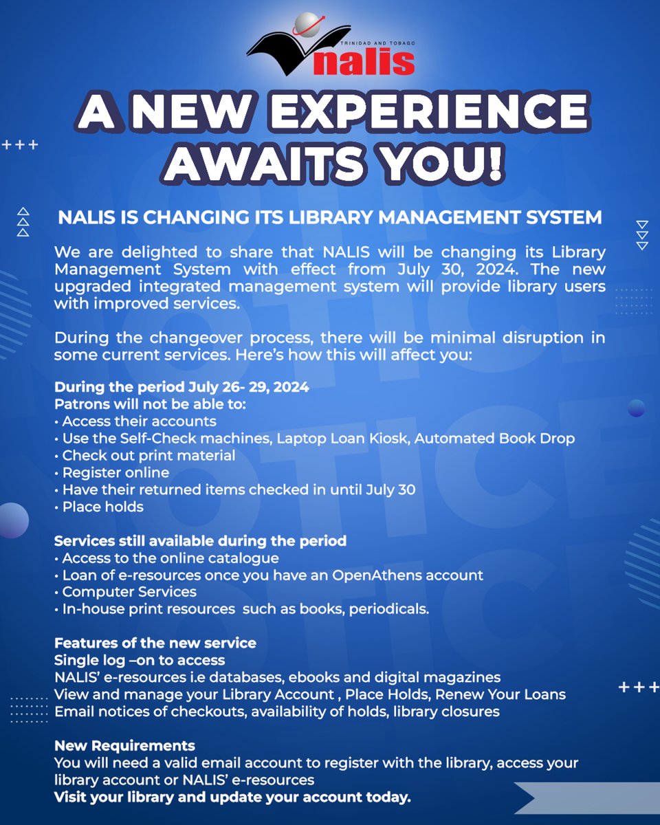 NALISTT's tweet photo. Great news! NALIS will be changing its library management system.  The new system will provide improved services.  During the change over period, some services will be affected.  See our notice for details.  NALIS apologises for any inconvenience caused during this period. https://t.co/1A1HSV2UC5