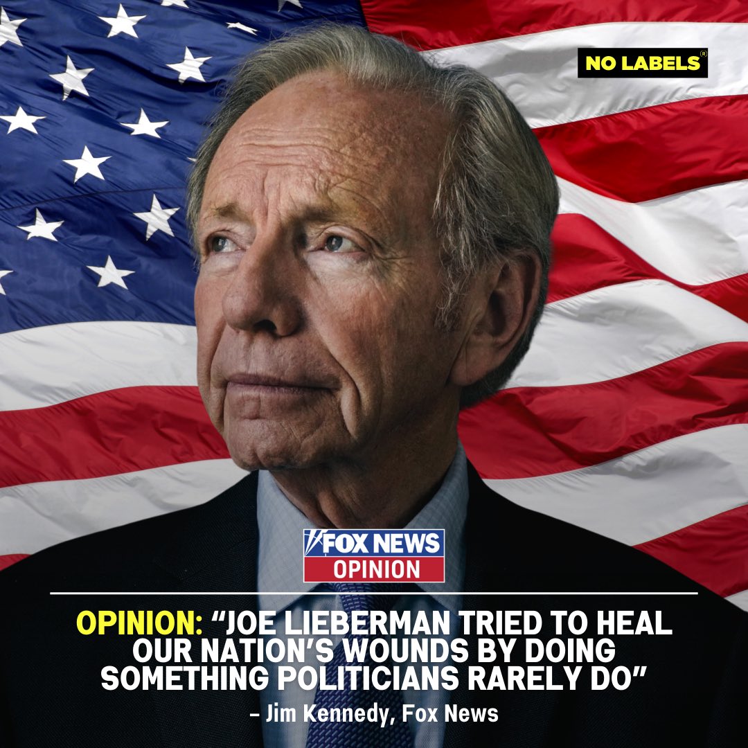 NoLabelsOrg's tweet image. NEW. @FoxNewsOpinion: “Joe Lieberman tried to heal our nation’s wounds by doing something politicians rarely do.

The legacy of Democrat Senator Joe Lieberman will be honored in Washington on July 24, where those of us who knew and loved him will celebrate his life, even as we