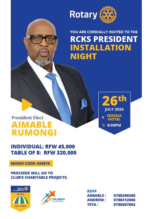 You are invited!

Join Rotary Club of Kigali Seniors for the installation ceremony of our new club President!

📆26th July 2024
🕔 6pm
📍Kigali Serena Hotel

Experience the Magic of Rotary!