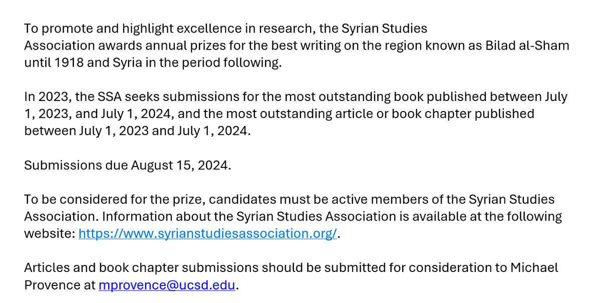 SyrianStudies's tweet photo. ‼️🏆‼️

The Syrian Studies Association's annual book and article prize competition is open!

*Deadline: August 15*

Articles, book chapters and books published between July 1, 2023, and July 1, 2024, are eligible.

More information here: ⤵️ https://t.co/OARNTzXGw1