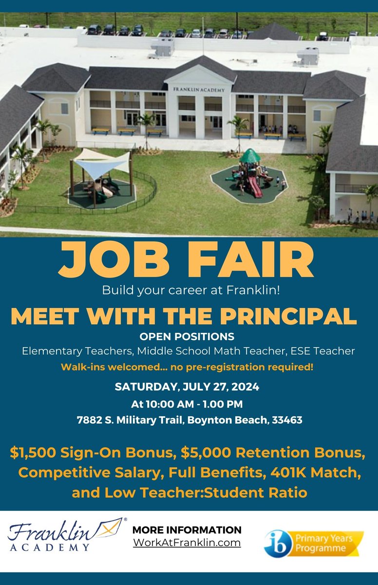 FranklinCharter's tweet photo. Join us at Franklin Academy's Boynton Beach K-8 campus for a job fair on Saturday, July 27th. Ready to launch your career with one of Florida's top charter school networks?

#MathTeacher
#ESETeacher
#ElementaryTeacher
#BuildingBetterPeopleEveryDay https://t.co/W1v9EtDK9h