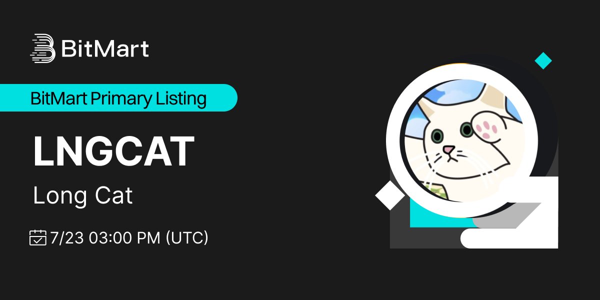 BitMartExchange's tweet image. #BitMart is thrilled to announce the primary listing of Long Cat (LNGCAT) @longcatdotcom🔥

💰Trading pair: $LNGCAT/USDT
💎Deposit: 7/22/2024 03:00 PM UTC
💎Trading: 7/23/2024 03:00 PM UTC

Learn more: support.bitmart.com/hc/en-us/artic…