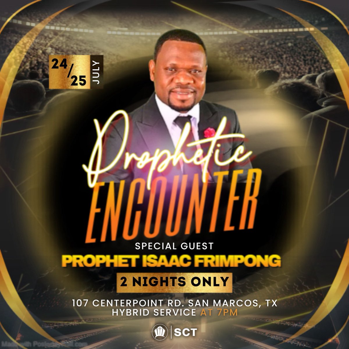 therocksct's tweet photo. 🗣️The Prophetic Encounter with Prophet Isaac Frimpong is coming to The R.O.C.K. SCT on Wednesday, July 24 &amp; Thursday, July 25. Get ready to experience the supernatural and receive divine insight into God’s plans for your future. ✨

#PropheticEncounter #DivineInsight #TheROCK https://t.co/h9at6vkLEv