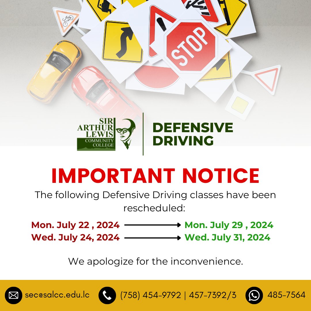SirArthurLewis's tweet image. The Defensive Driving classes on Mon. July 22 and Wed. July 24 have been rescheduled for Mon. July 29 and Wed. July 31. We apologize for the inconvenience. 

#SALCC #DefensiveDriving