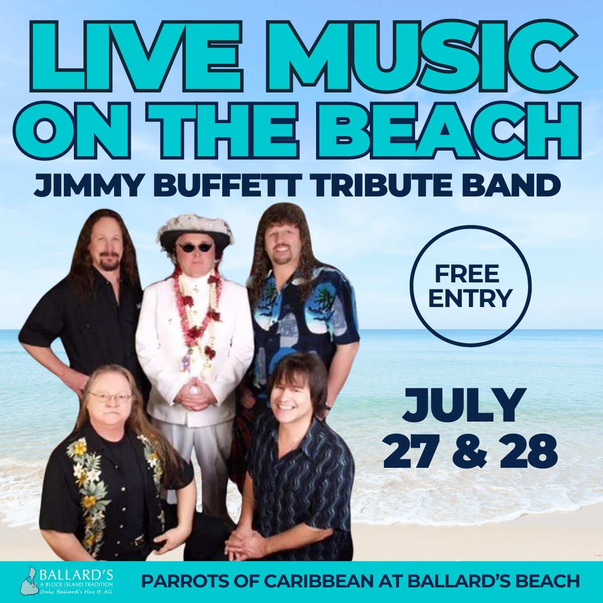 Jimmy Buffett Tribute Band at #BallardBeach Resort this weekend! Escape to Paradise with Parrots of the Caribbean. Join us on July 27th &amp; 28th 2-5:30pm for a FREE tropical getaway and get transported to Margaritaville. #blockisland #ballards