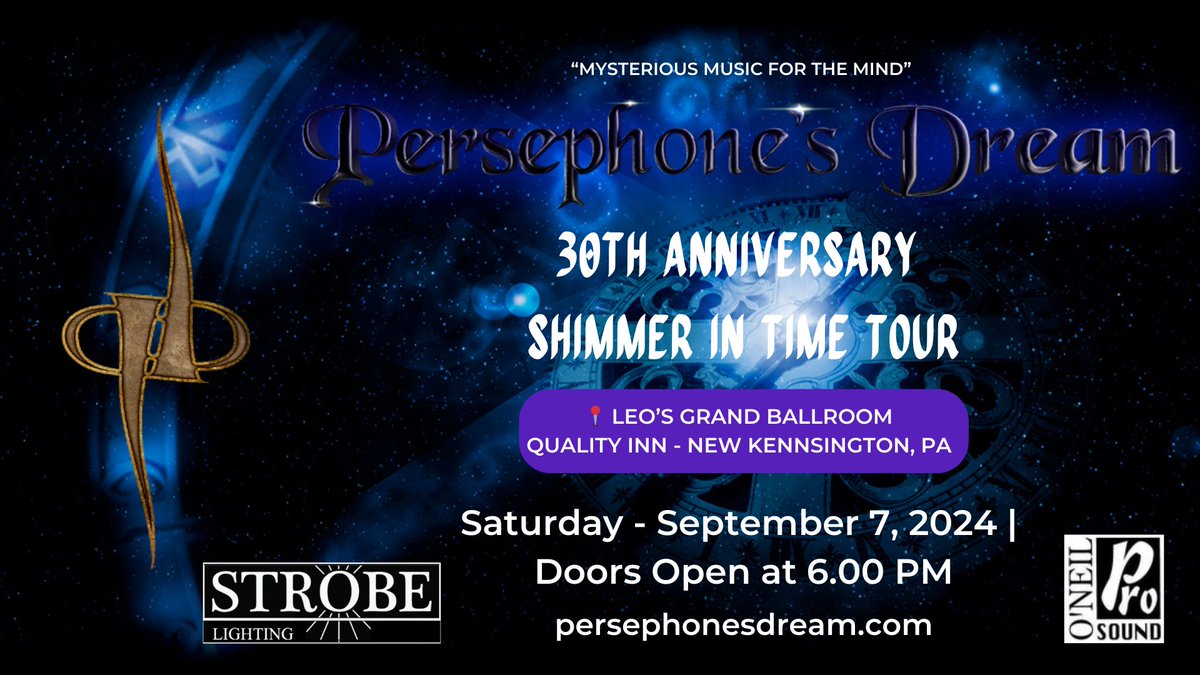 Join us for the kick start to our Shimmer in Time Tour!

Saturday, Sept 7th will begin with our 30th Anniversary Show! 
Three decades of mysterious music for the mind!

Special guest/friends of PD’s history to join us on stage!

🎟️TICKETS ON SALE NOW!

eventbrite.com/e/persephones-…