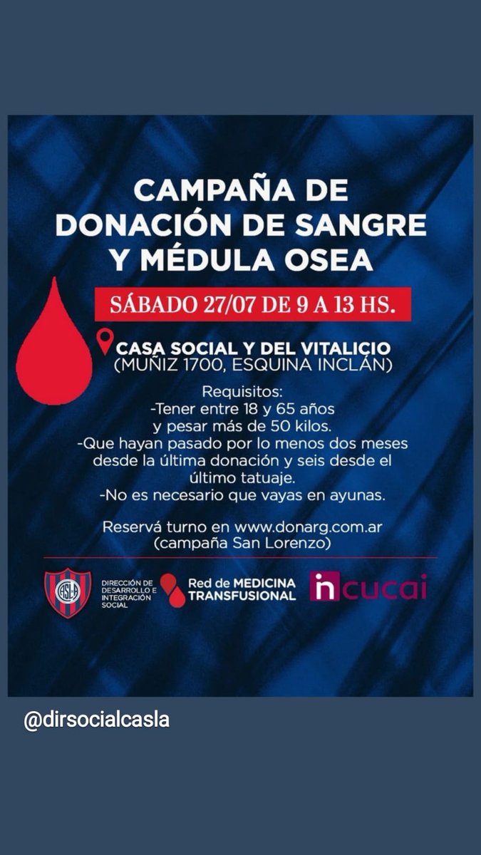 Campaña de donación de sangre
Este Sábado 27 de 09 a 13 en la Casa Social y del Vitalicio (Inclan y Muñiz).
Reservá tu turno en  turnos.donarg.com.ar/sangre/casla27… así es más fácil. 
 *#LaQueLlevaEnLaSangreLaPasiónAzulgrana* 💙♥️