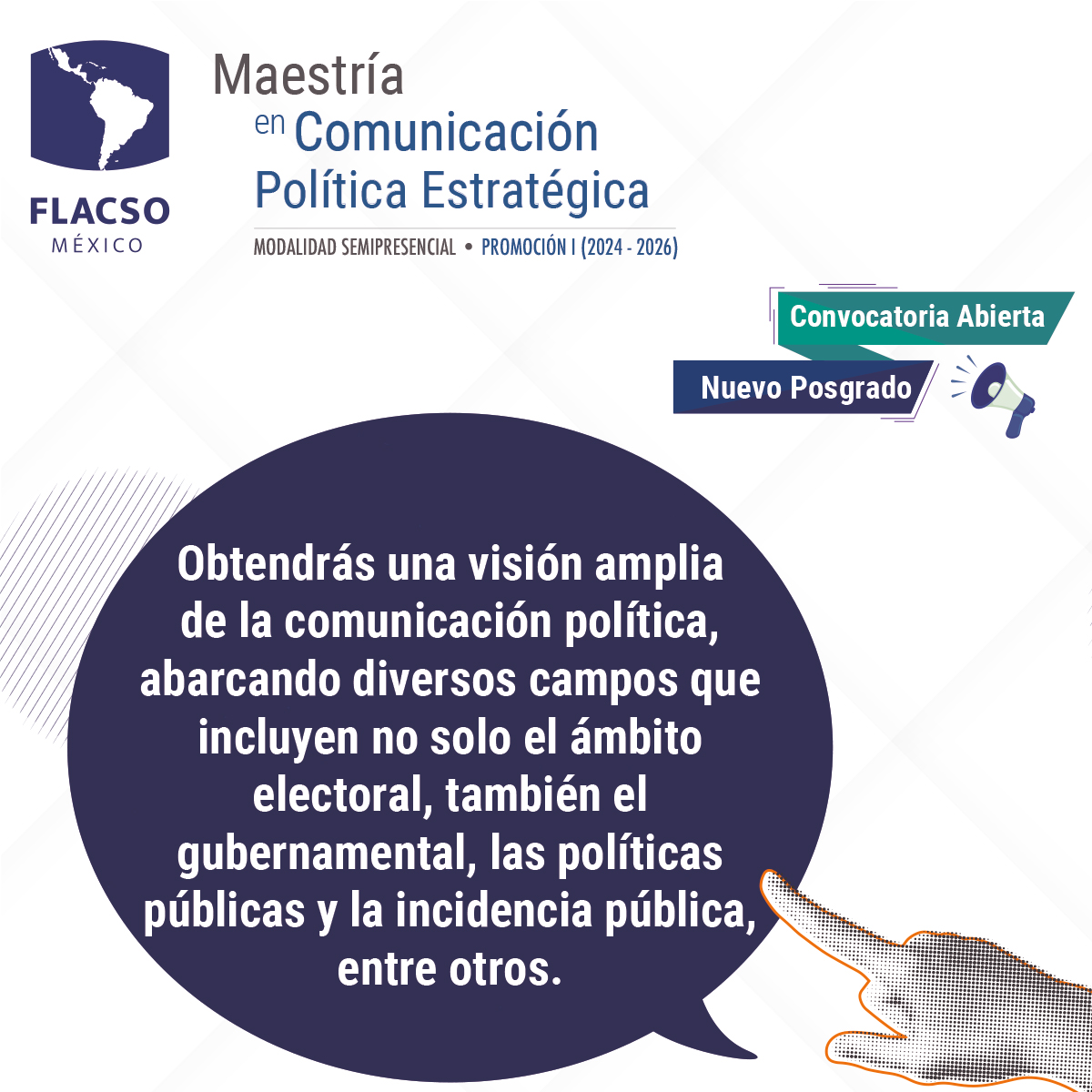 gefloresivich's tweet photo. 🚨CONVOCATORIA ABIERTA🚨 para la nueva Maestría semipresencial en Comunicación Política Estratégica (#MACPE) de la @FlacsoMx.
Es un programa único respaldado por cinco generaciones exitosas de nuestro Diplomado Internacional (#DICPE).
Postula aquí:
🔗 https://t.co/K62lRQ73Ep https://t.co/hXJemW81U9