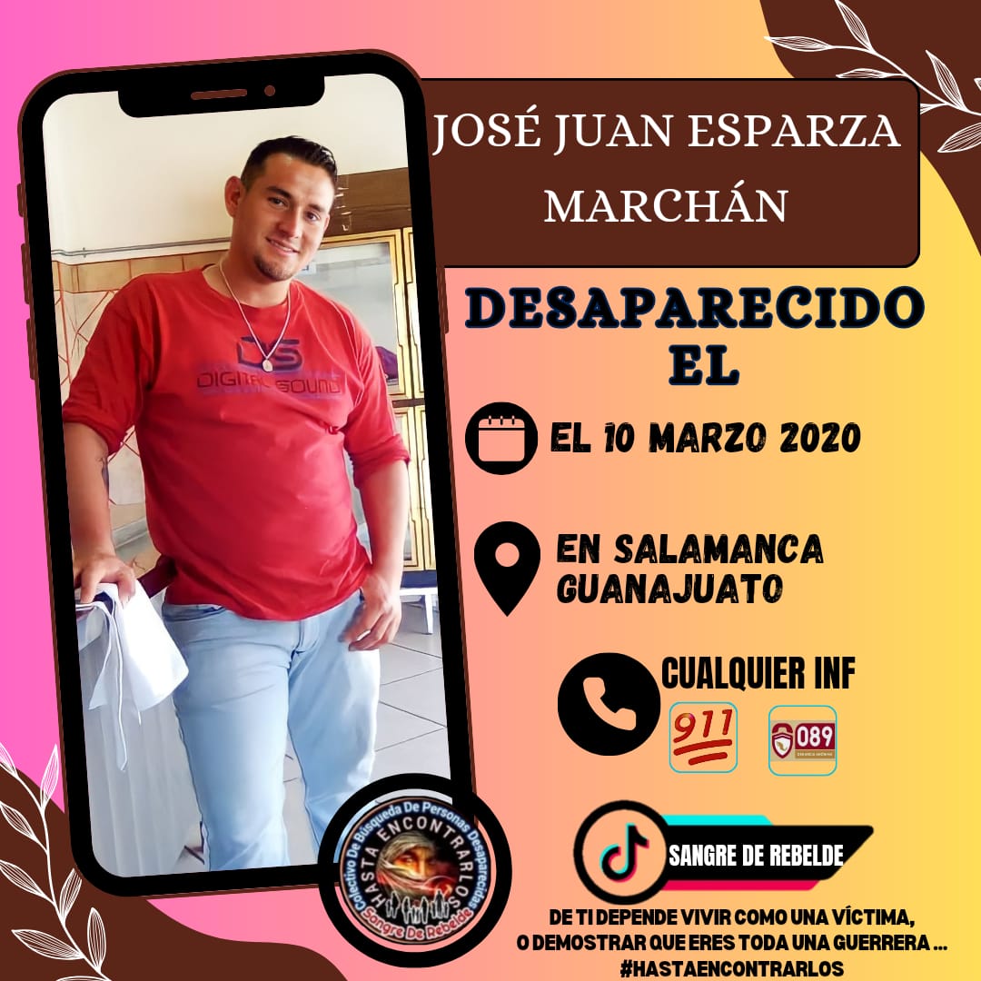 #TeBuscamosJoséJuanEsparzaMarchan 
#Desaparecido el 10/03/2020
en #Salamanca #Guanajuato. #México 🇲🇽
Vía <a href="/RosaEsp69257274/">Rosa Esparza</a> 
#RTsSolidarios 
<a href="/sangrederebelde/">🇲🇽 Colectivo De Búsqueda SangreDeRebelde🇲🇽</a>