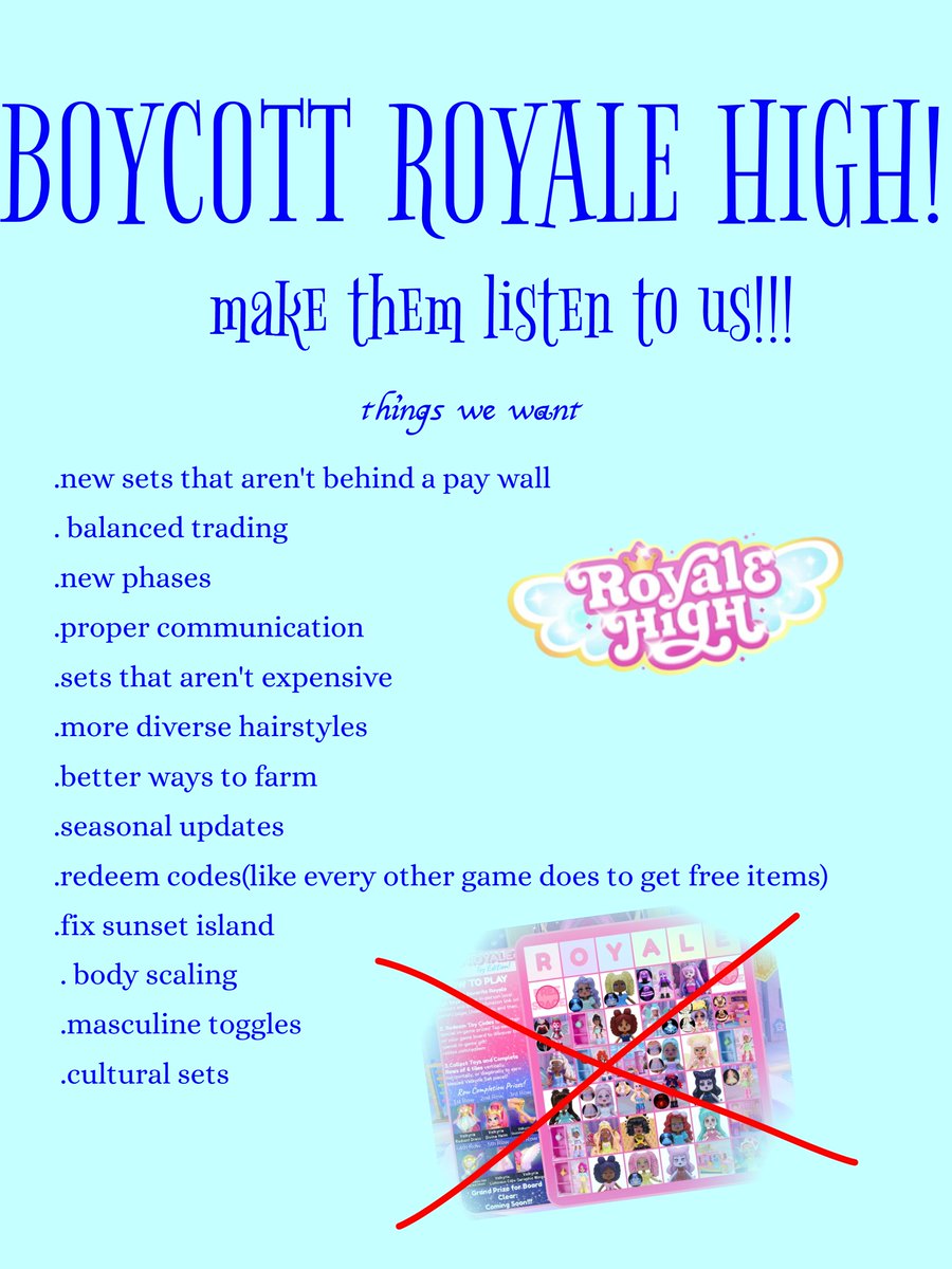 INFLUENCERS ARE SPEAKING UP ‼️

BADGE HOLDERS ARE SPEAKING UP ‼️

DEVS ARE SPEAKING UP ‼️

WE CANNOT CONTROL THE DECSIONS &amp; ACTIONS OF ROYALE HIGH BUT WE CAN CONTROL OUR OWN. BOYCOTT THE TOYS AND DON’T STOP SPEAKING UP UNTIL WE ARE HEARD. 🇵🇸🍉

#royalehigh #RHTC 📢🗣️