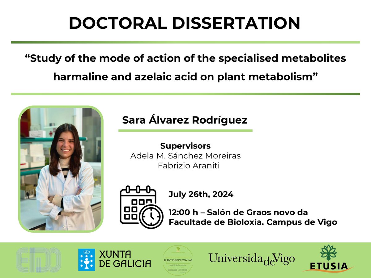 📅 26 de xullo 🕓 12:00 h
📍 Salón de graos novo da Facultade de Bioloxía. Universidade de Vigo.

Sara Álvarez Rodríguez, doctoranda do noso grupo, defenderá a súa tese: “Study of the mode of action of the specialised metabolites harmaline and azelaic acid on plant metabolism”🌱