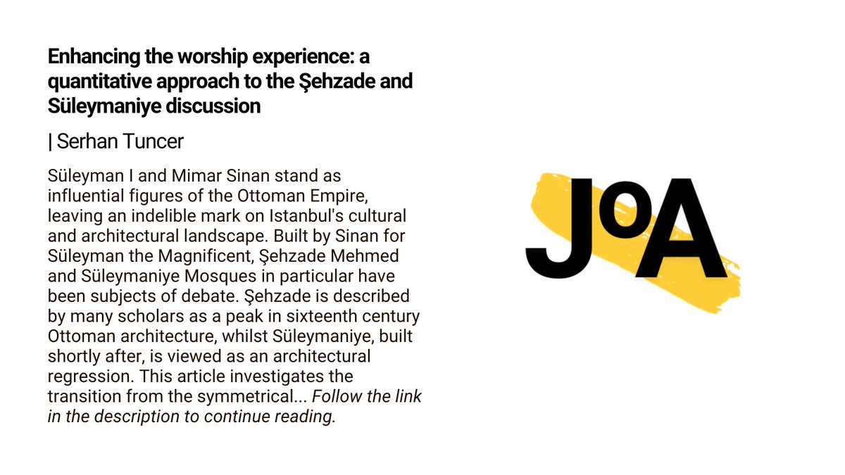 📢 Now online: Enhancing the worship experience: a quantitative approach to the Şehzade and Süleymaniye discussion – By Serhan Tuncer <a href="/esteknikuniv/">Eskişehir Teknik Üniversitesi</a>
tandfonline.com/doi/full/10.10…