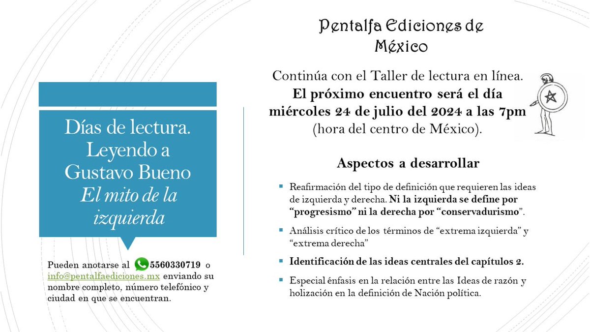 pentalfamx's tweet photo. Pentalfa México continúa con el Taller de lectura dedicado a analizar "El mito de la izquierda" de Gustavo Bueno. Nos vemos el miércoles 24 de julio. Aún pueden anotarse ¡Rompe el establishment: Lee a Bueno! https://t.co/UiSnsKMvT0
