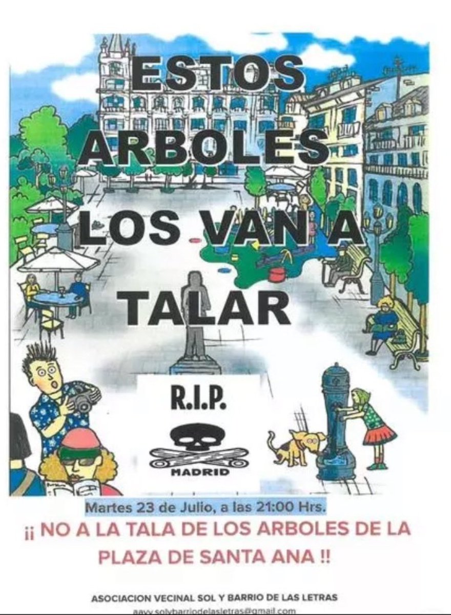 AVRetiroNorte's tweet photo. Está noche a las 21:00 os invitamos a ir a Plaza Santa Ana a protestar contra la tala salvaje e injustificada de 43 arboles sanos para ampliar un parking . @bcarabante  y @AlmeidaPP_  quieren dejar un centro de Madrid inhabitable y como decorado turístico arrasando todo árbol . https://t.co/LOiM7XHs9X