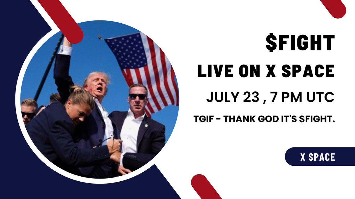 THANKS GOD IT IS $FIGHT.

Do not miss out our 3rd X Space that will be happening July 23rd, 7 PM UTC.

KEEP ON FIGHTING TO #MAGA 

$FIGHT AND WIN

0x88022 🇺🇸✊