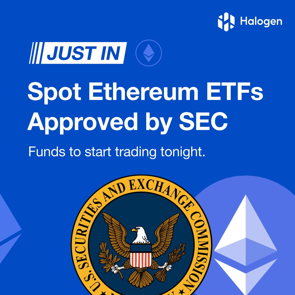 🚀 Breaking: ETH ETFs are approved! The US Securities and Exchange  Commission (SEC) has approved the final registration statements for ETH ETFs,  set to launch on their respective stock exchanges, making Ethereum