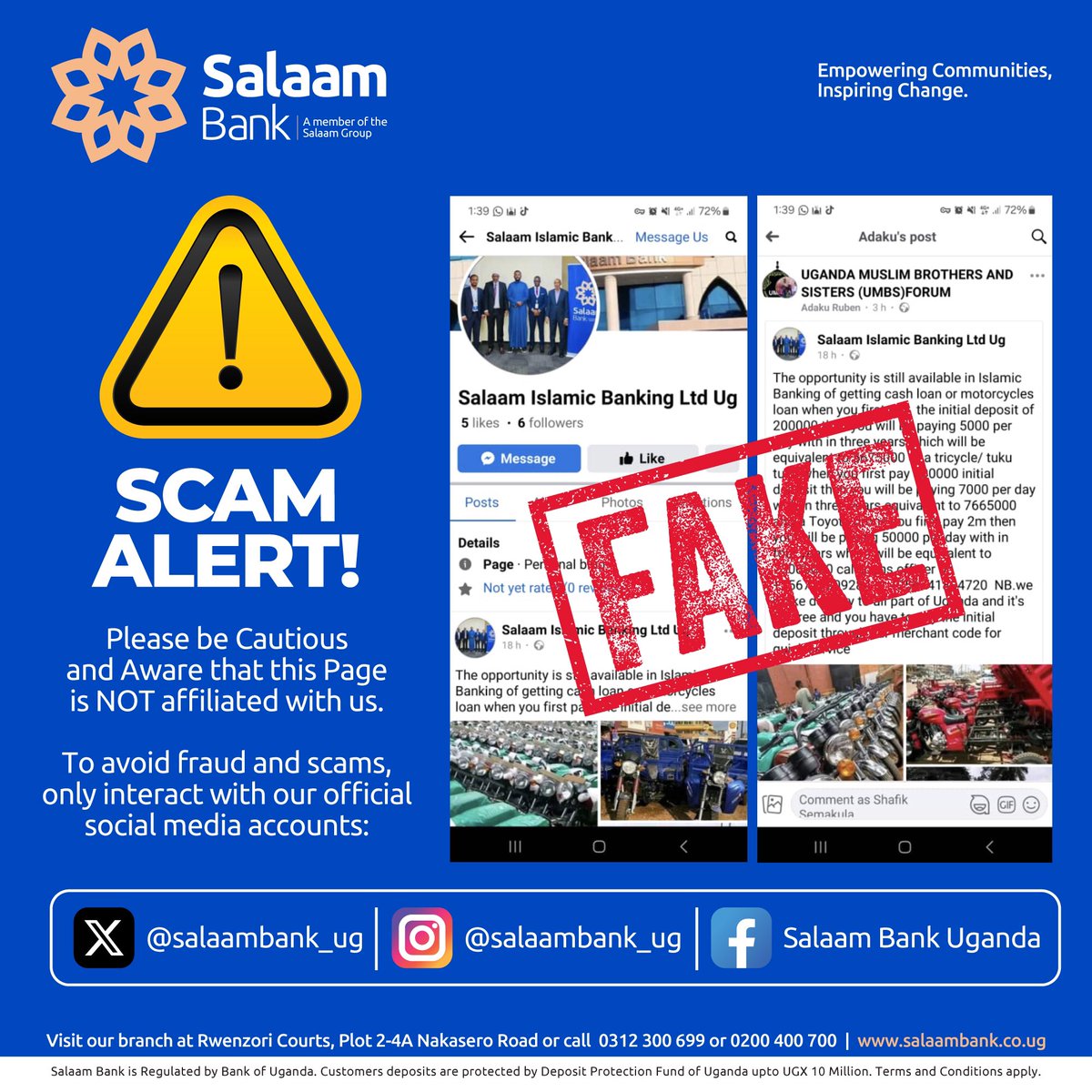 salaambank_ug's tweet photo. ⚠️Please be Vigilant 
Report any suspicious pages or messages to us immediately.

Contact Us Directly:
Phone: 0200400700 or 0312300699
Email: info@salaambank.co.ug https://t.co/HZm34rQu7i