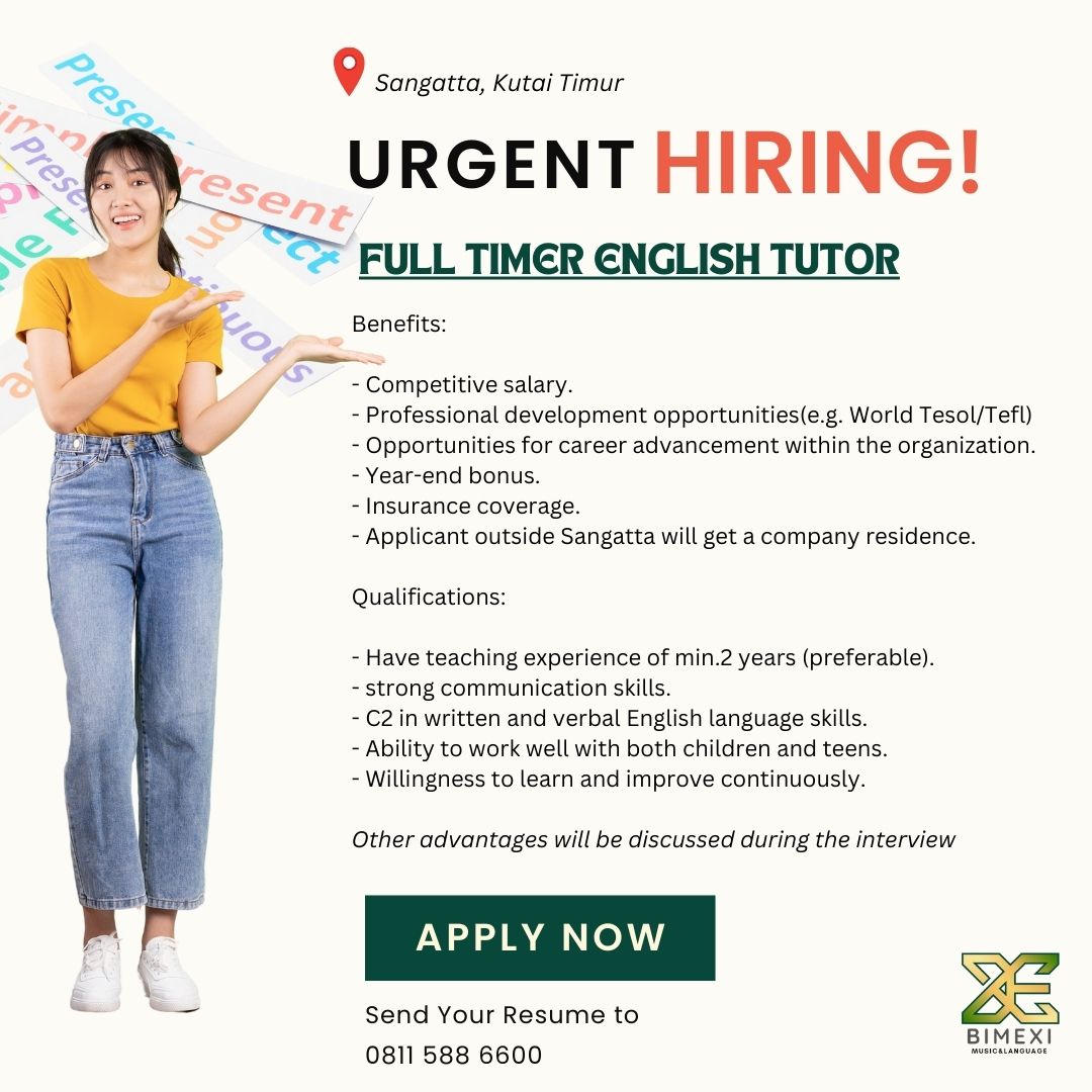 kaltimLOKER's tweet image. URGENT HIRING‼️
📍Sangatta
FULL TIMER ENGLISH TUTOR

#lokerkaltim #lokersangatta #englishtutor