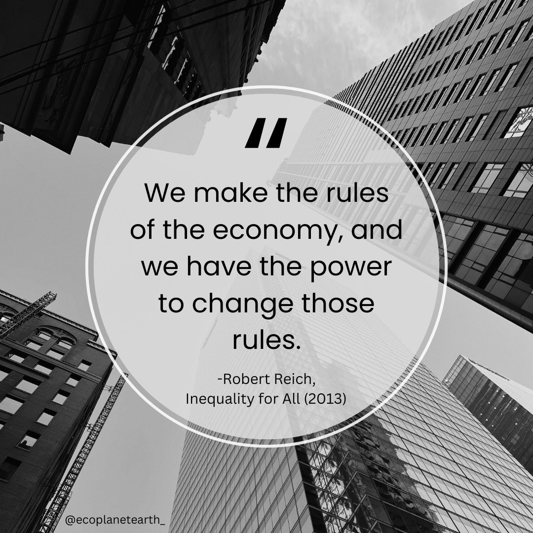 erikurra_'s tweet photo. Just watched 'Inequality for All' and this quote from Robert Reich really stood out. It's eye-opening to see how much impact we can have on creating a fairer world. Definitely watch the documentary if you haven’t. 🌍📊 #InequalityForAll #RobertReich #EconomicJustice https://t.co/oa7Ok31NQO