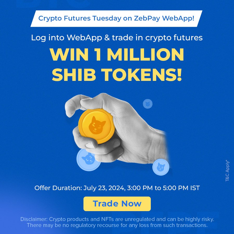 zebpay's tweet photo. 🚀 Trade in Crypto Futures for a chance to win 1 million worth of SHIB Tokens!

🎯 Offer duration: July 23rd, 2024, 3 pm to 5 pm

🔗 For more details : https://t.co/j8qXPc6xsw

 #WinWithCrypto #TradeAndWin #CryptoContest #CryptoOpportunity #ZebPay #CryptoMeinPro #shib #Crypto https://t.co/UnELlW5G7v