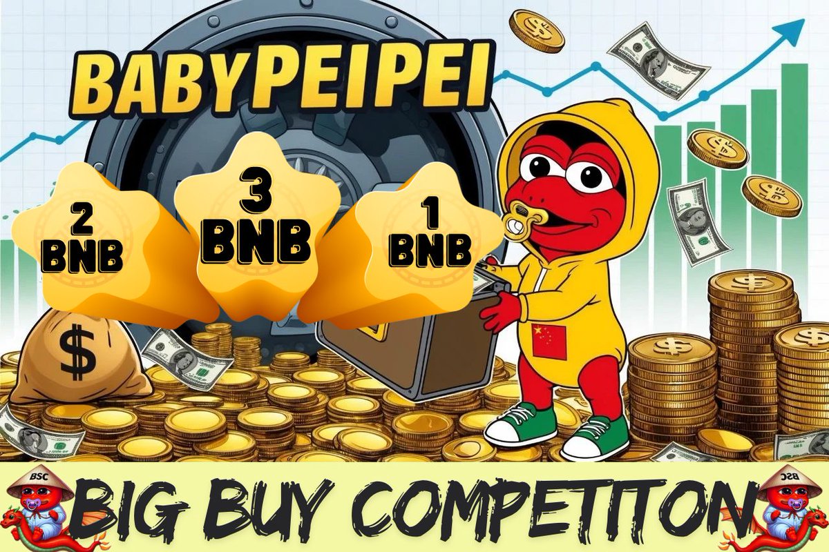 #BabyPeipei Big Buy Event! 🌟
🎉 Exciting rewards await! Participate now:
1️⃣ 3 BNB for the top buyer
2️⃣ 2 BNB for the second highest buyer
3️⃣ 1 BNB for the next top three buyer

🗓️ Event ends on 26th July , 2024. Don't miss out!

CA: 0x04c6F12E06FFe8A79935acCf3D3068A4581a7e95