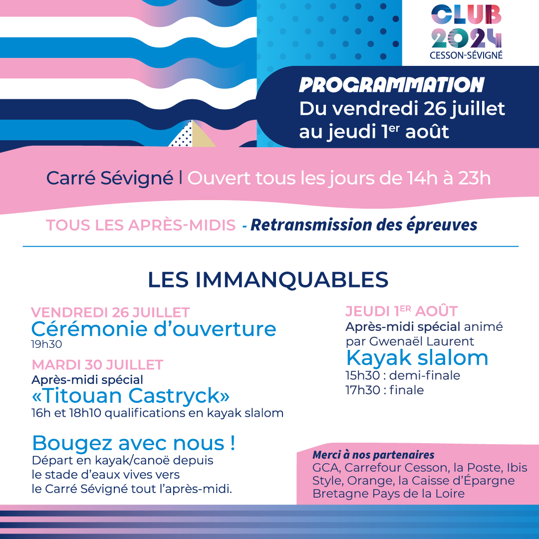 cessonsevigne's tweet photo. [Club 2024] 📣 Les immanquables au Carré Sévigné du 26 juillet au 1er août
👉 #retransmission Ne manquez pas la cérémonie d’ouverture et les compétitions de kayak slalom avec Titouan Castryck ! https://t.co/kfG7SoJT7E