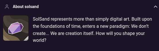 SolSand_io's tweet image. We are Creation itself. How will you shape your world?
So much potential for this collection and #Community 
#Solsand #Solana #OG #Developers #Creators #WAGMI #LFG