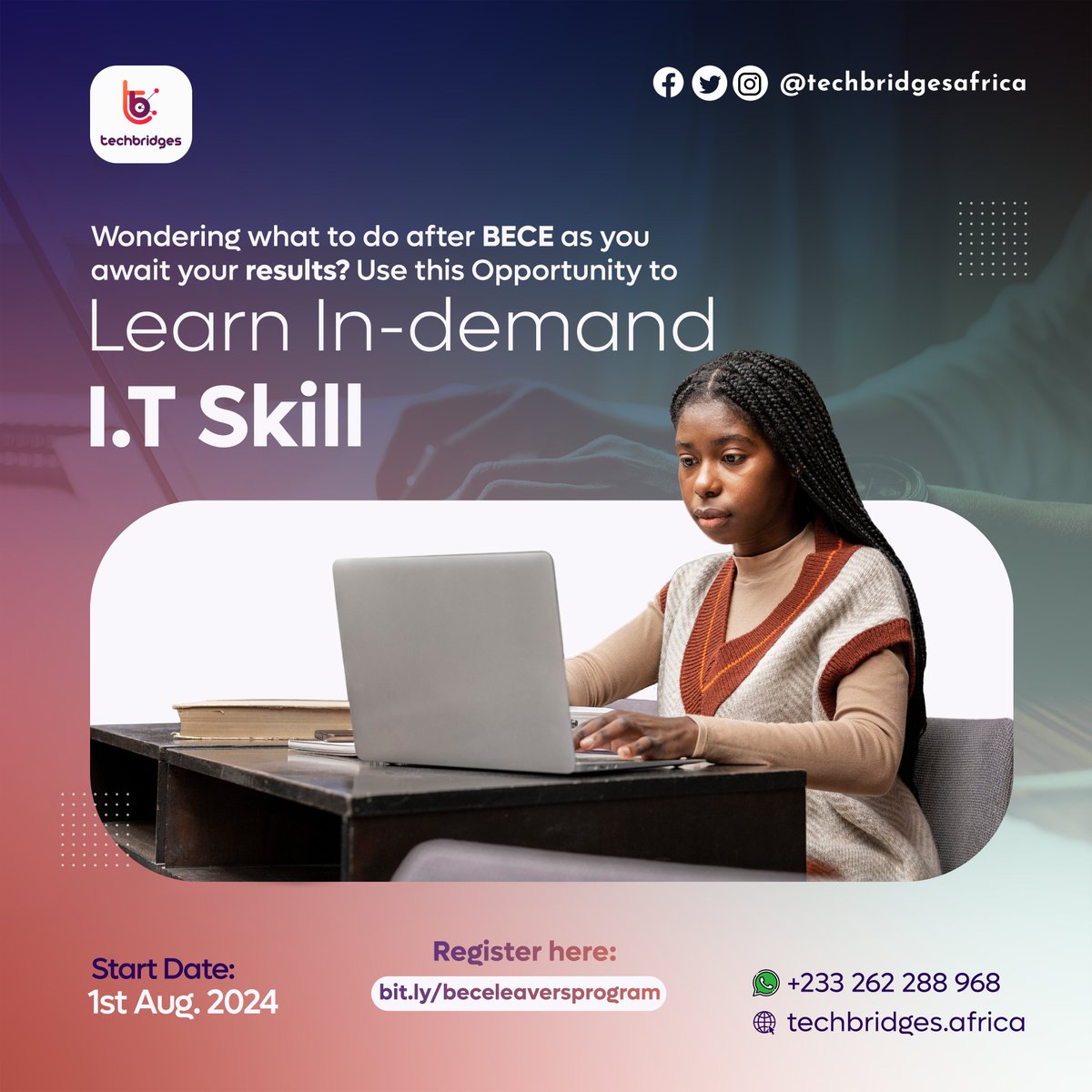 Wondering what to do after BECE as you await your results?
Learn an in-demand IT skill now!

▶  Computer Literacy 
▶  Python Programming
▶  Web development 
▶ Graphic Design
▶ ⁠Digital Marketing 
▶ UI / UX Design

Register Here: bit.ly/beceleaverspro…

#TechBridgesAfrica