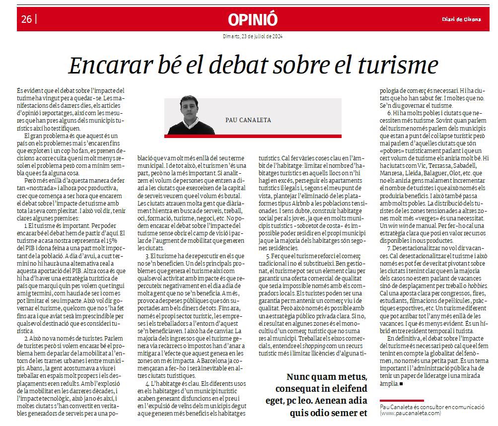 Avui al <a href="/DiarideGirona/">Diari de Girona</a> parlo sobre com segons el meu punt de vista, s’hauria d’encarar el debat sobre el turisme. Hi ha premises que sovint no es tenen en compte. (No feu cas del destacat) <a href="/donaire_benito/">José Antonio Donaire Benito</a> <a href="/MartaDomenech1/">Marta Domenech</a> <a href="/jaumemarin/">jaume marin</a> <a href="/damiaserrano/">damiaserrano</a>