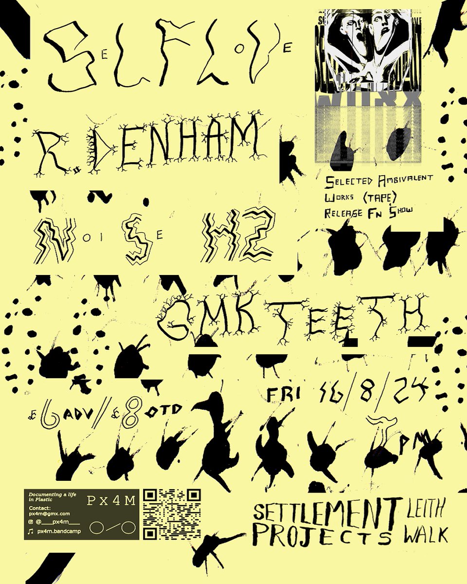 SXLFLXVE's tweet photo. album 3 launch show next munth in edinburgh @ settlement projects
w/ R Denham + Noise Hz + GMK Teeth
https://t.co/LMwED2s0z3 https://t.co/ZgByCr73OK