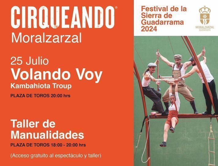 Moralzarzal's tweet photo. F-Estival en la Plaza: #Cirqueando llega a la #PlazadeToros de #Moralzarzal este #jueves a las 20,00 horas con la compañía Kambahiota Troup y su #espectáculo Volando Voy. #Taller de #manualidades de 18:00 a 20:00 horas. #gratis taller y espectáculo. https://t.co/XokM5g3Ccc https://t.co/pezR4c775A