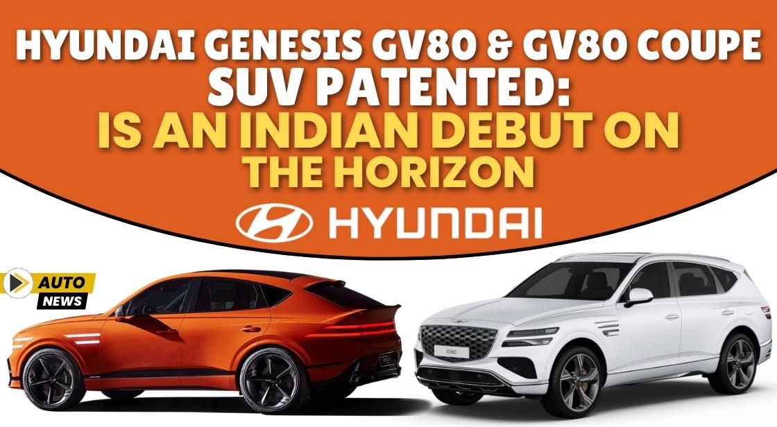 Hyundai Genesis GV80 and GV80 Coupe SUV Patented: Is an Indian Debut on the Horizon 

Read the Complete News:
thinkwithniche.com/blogs/news/hyu… 

#Hyundai #GenesisGV80 #GenesisGV80Coupe #LuxuryCar <a href="/Thinkwithniche/">Think With Niche</a>