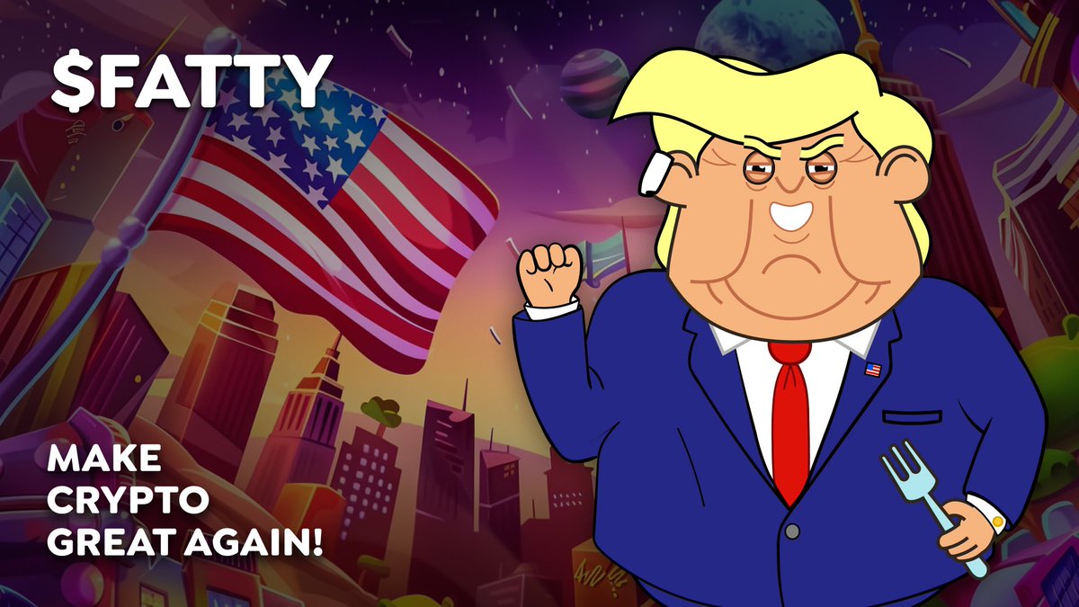 MAKE CRYPTO GREAT AGAIN 🇺🇸!

#FatDon is all in for the $FATTY ecosystem! Who's with him 🗳️🚀?

#FATTY #GameFi #Web3 #Trump #Vote #DonaldTrump #FatBoy