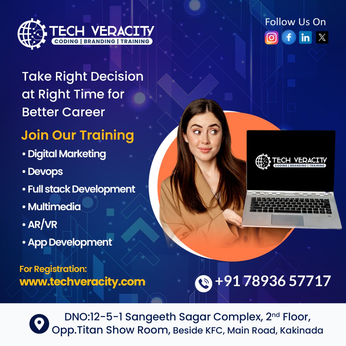 tech_veracity's tweet image. 🚀 Take the Right Decision at the Right Time for a Better Career!
.
Register today and upgrade your Skill.
📞Call us:78936 57717
🌐Reach Us: DNO:12-5-1 Sangeeth Sagar Complex, 2nd Floor, Beside KFC, Main Road, Kakinada
.
#techveracity #softwaretraininginstitute  #digitalmarketing