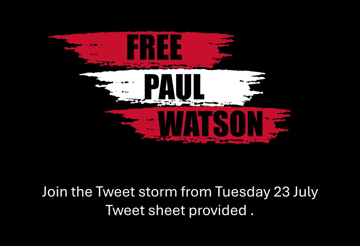 Join the Tweet storm ⚡️to #FreePaulWatson from Tuesday 23rd July. Automated 'one click to tweet' sheet 👉 sites.google.com/view/freepaulw… #PeoplePower