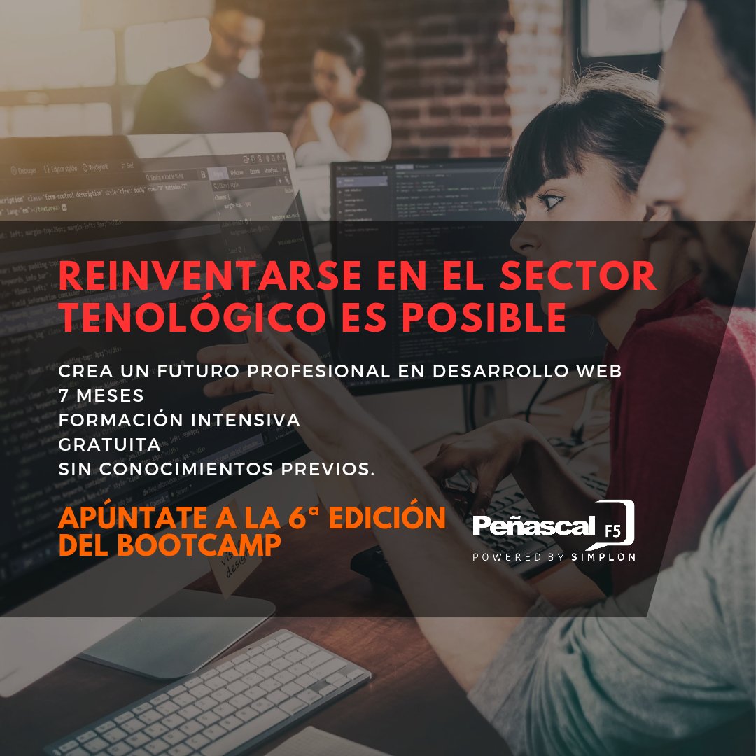 Ahora  puedes reinventarte y trabajar en el #sectortecnológico. El #Bootcamp de <a href="/penascalf5/">Peñascalf5</a> ofrece 7 meses (1.000 h.),  de formación gratuita en tecnologías como #html, #css, #JavaScript/Vue o #Python, y competencias transversales. Infórmate en peñascalf5.org