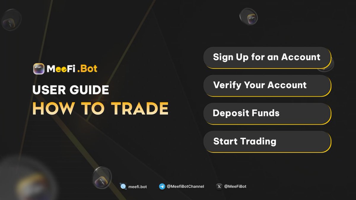 MeeFiBot's tweet photo. 📄Step to start your experience

Don't let anything stop you from the trading journey, start it right away
1⃣ Sign Up at: https://t.co/L5YOOBkKgD
2⃣ Verify Your Account
3⃣ Deposit Funds
4⃣ Start Trading

Make your first step on MeeFi and enjoy your trading experience 🎉 https://t.co/sTKPn9e3iL