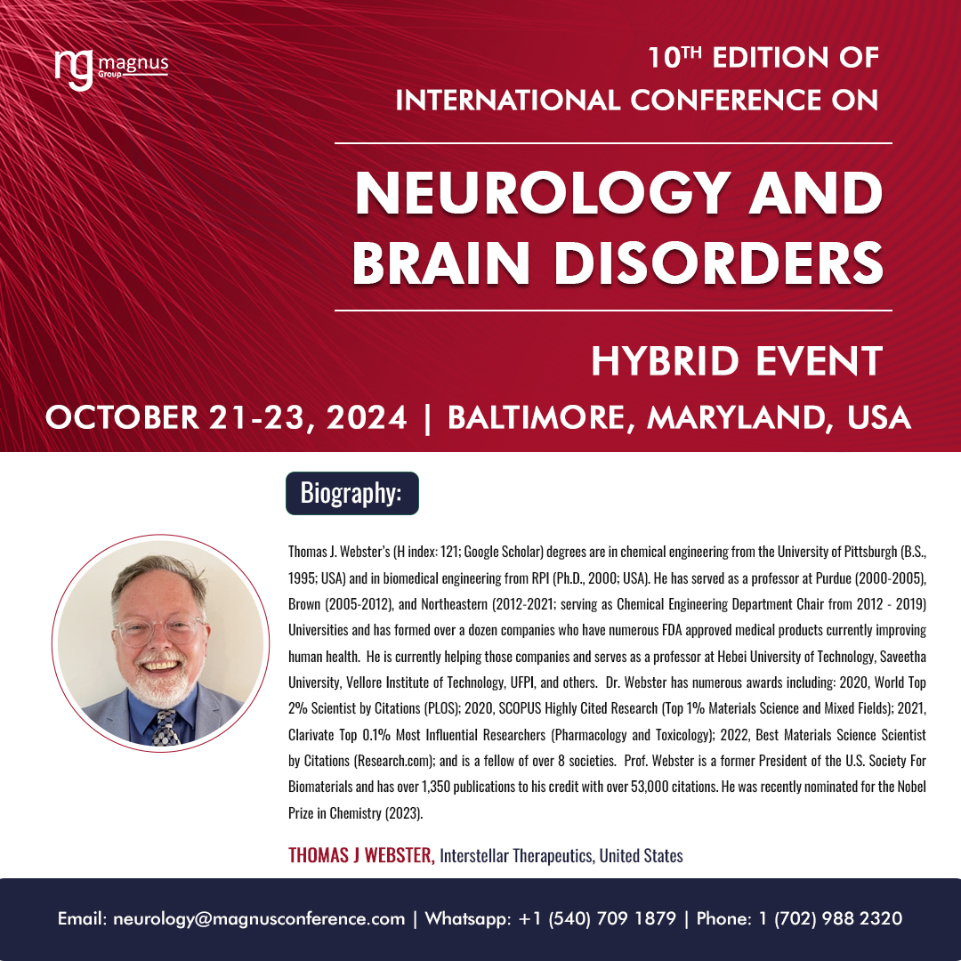 NeurologyEvent's tweet photo. Join @NeurologyEvent by @magnus_group from USA! We're honored to feature #ThomasJWebster from #InterstellarTherapeutics, USA. Check out his impressive biography and learn from his extensive expertise.
October 21-23, 2024
๐ฒ1 540 709 1879
๐ https://t.co/EmFO5SXTq3
#BrainCongress https://t.co/Yhu7TeU8qv
