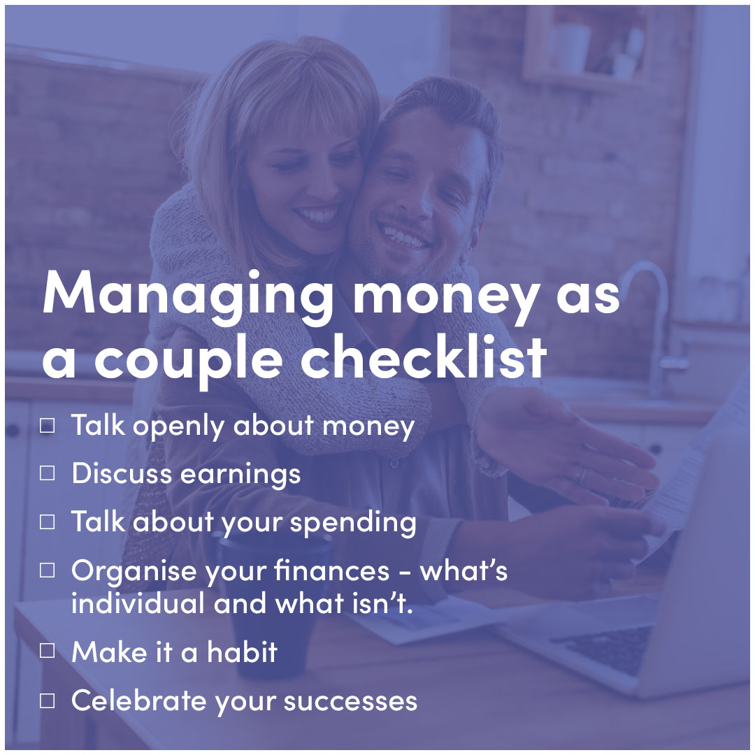 Healthy communication is important in a relationship - in fact, it’s crucial when it comes to finances. Here we share a few tips to help make money management as a couple a little easier.