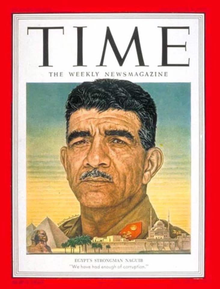محمد نجيب على غلاف مجلة تايم فى سيبتمبر ١٩٥٢ والعنوان:  كفانا فساد 
#٧٢_عاما