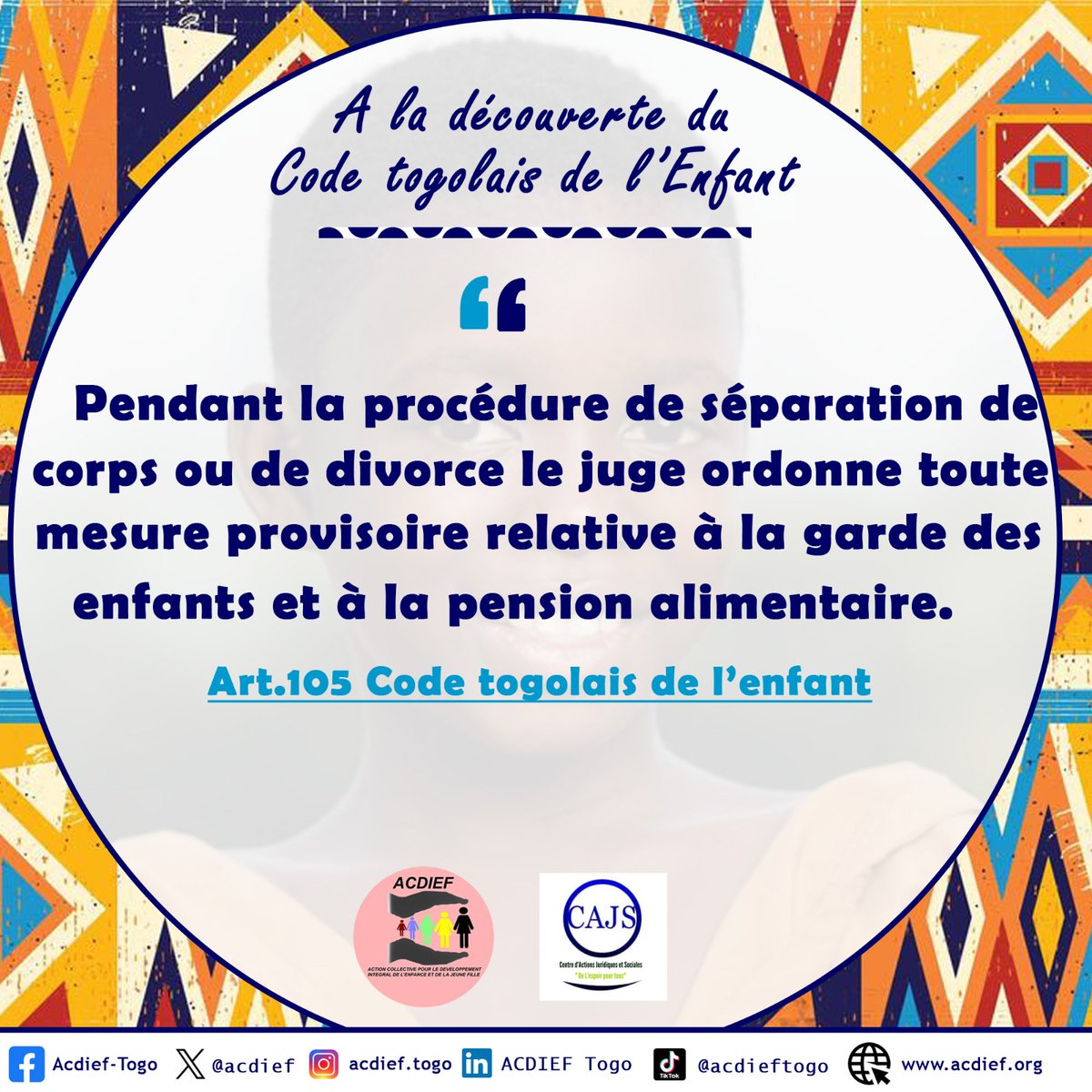 acdief's tweet photo. A LA DÉCOUVERTE DU CODE TOGOLAIS DE L'ENFANT
Article 105: Pendant la procédure de séparation de corps ou de divorce le juge ordonne toute mesure provisoire relative à la garde des enfants et à la pension alimentaire.
Cette décision s'applique par provision.
#Acdief #Cajs https://t.co/e1qCqDQstF
