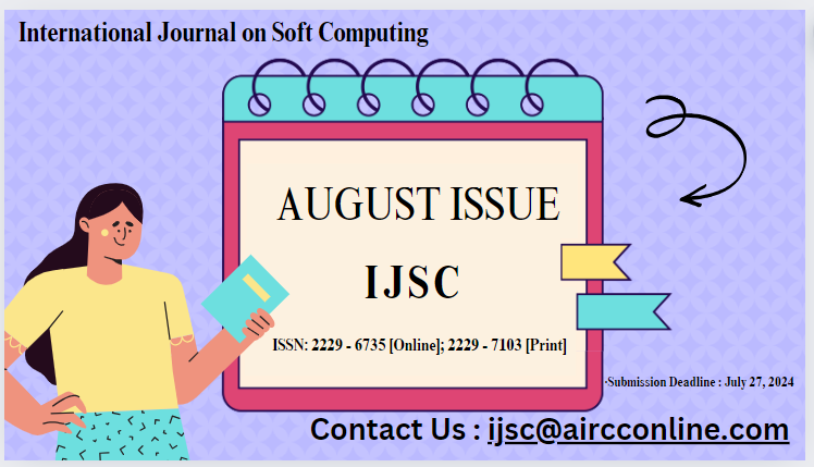 ijscjournal's tweet image. #AutonomicComputing #AffectiveComputing #Contextual Computing #CollaborativeComputing 

International Journal on Soft Computing (IJSC)

ISSN: 2229 - 6735 [Online]; 2229 - 7103 [Print]

airccse.org/journal/ijsc/i…

Contact Us

Here&apos;s where you can reach us: ijsc@aircconline.com