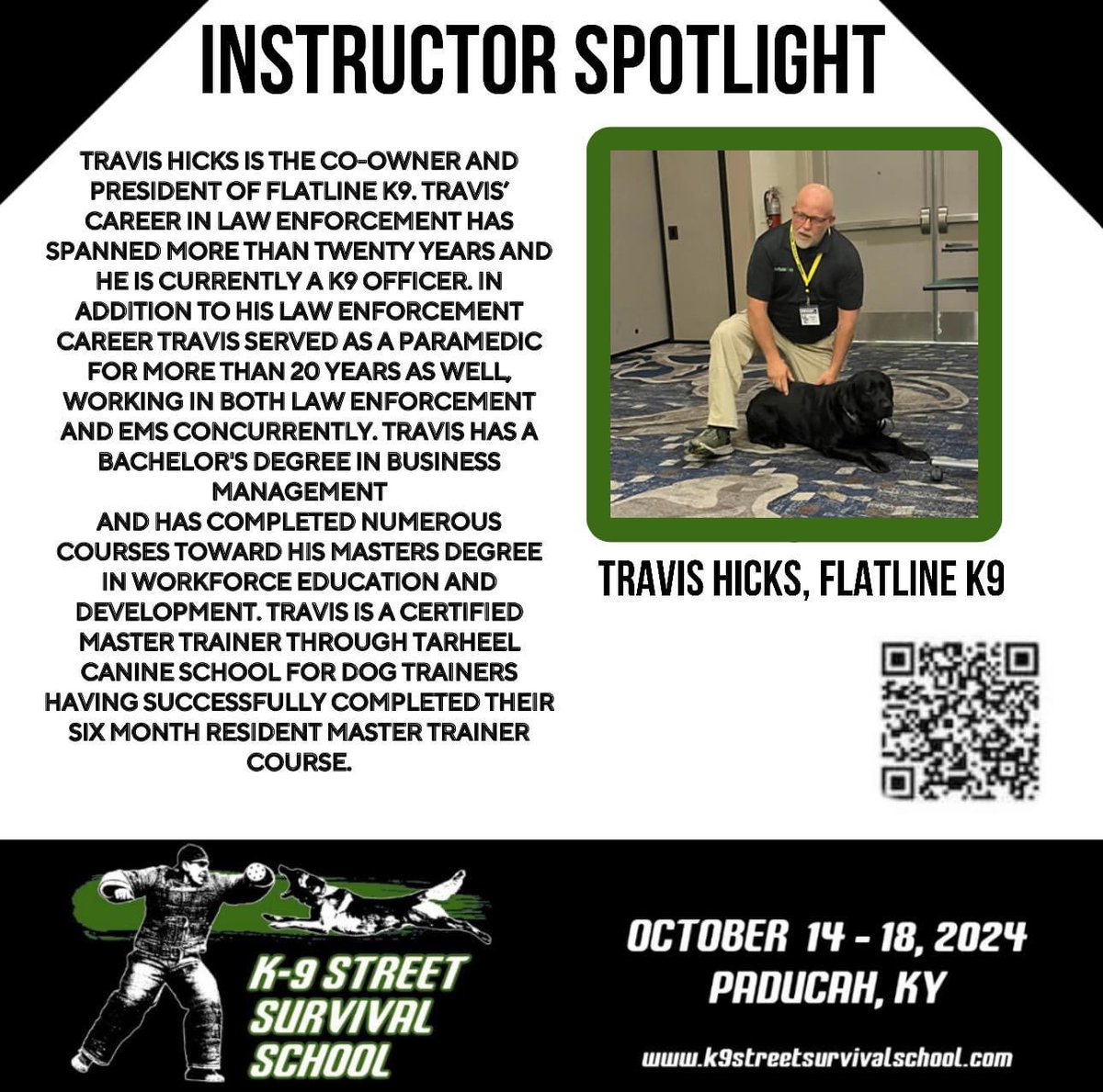 Join us &amp; Travis Hicks at the K-9 Street Survival School in 
Paducah, KY - October 14th-18th

CLASS: Emergency Medical Care for Working K-9s

Click here to register! 
policek9magazine.com/k9sss/