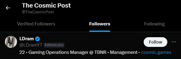 TheCosmicPost's tweet photo. Breaking 🗣️

Been followed by @LDramYT ✅. 100% confirmed. https://t.co/w0WbSr0OVV