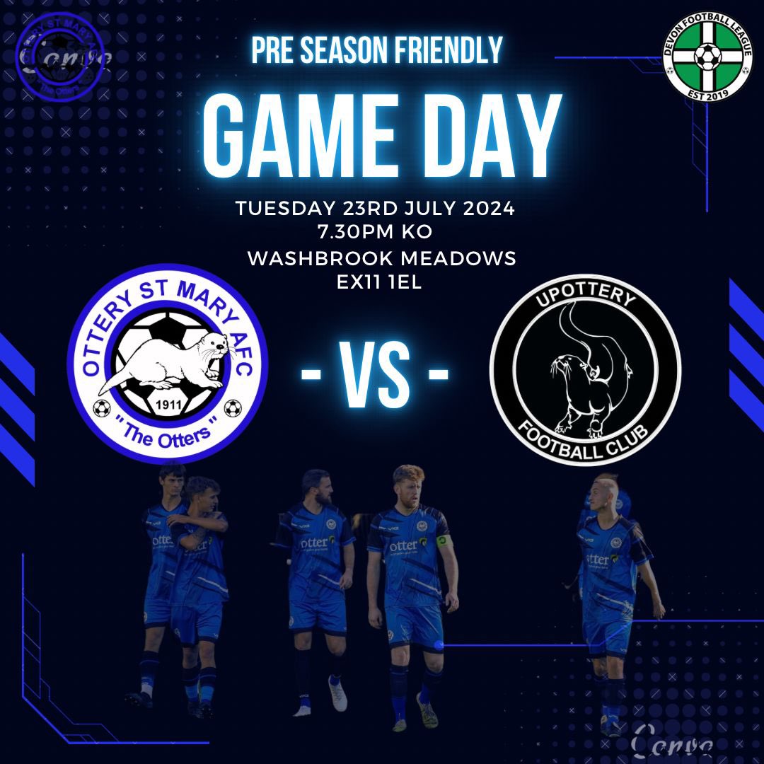 Ottery St Mary AFC (@otterystmaryafc) on Twitter photo 🚨Pre Season Friendly🚨
Get yourselves down to the club tonight to watch our first team welcome <a href="/UpotteryFC/">Upottery FC</a> for a pre season friendly.
♣️🏠 Clubhouse open: 19:00
#UpTheOtters 🦦 🚨Pre Season Friendly🚨
Get yourselves down to the club tonight to watch our first team welcome <a href="/UpotteryFC/">Upottery FC</a> for a pre season friendly.
♣️🏠 Clubhouse open: 19:00
#UpTheOtters 🦦