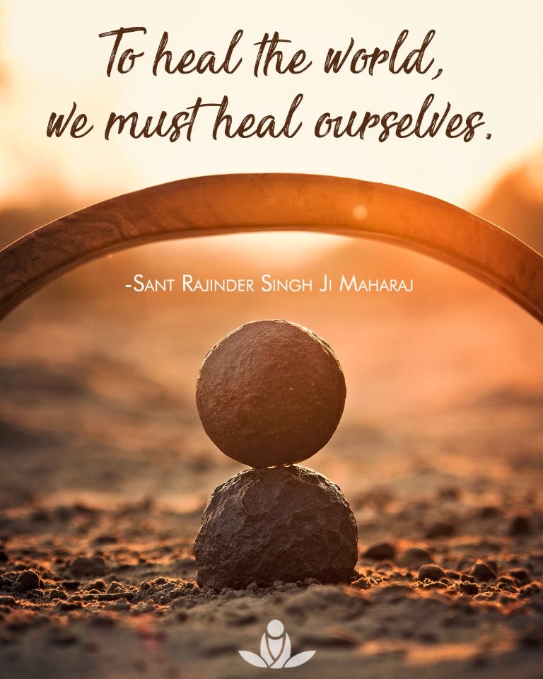 SOSmeditate's tweet image. "To heal the world, we must heal ourselves."
- Sant Rajinder Singh Ji Maharaj
#SantRajinderSinghJiMaharaj
#EnlighteningQuoteOfTheDay
#QuoteOfTheDay #QOTD
#Peace #InnerPeace #Healing
#SantRajinderSingh #Spirituality
#ScienceOfSpirituality