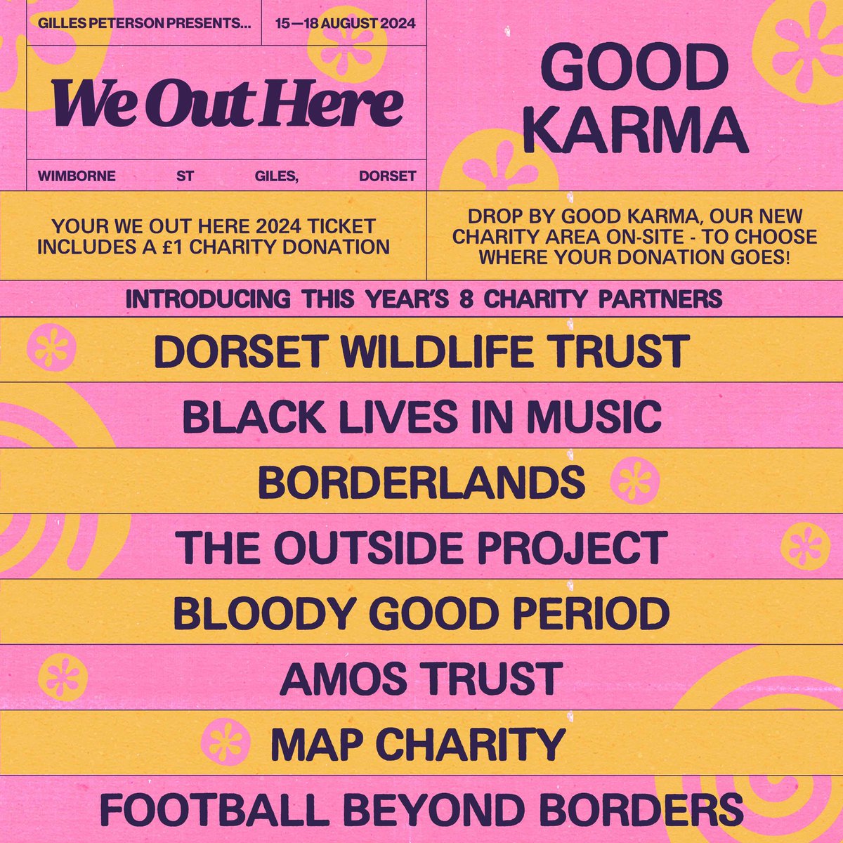 Say hello to “Good Karma” - this year’s Charity Donation Token Scheme! 🎟️

Each ticket for We Out Here Festival is inclusive of a £1 Charity Donation and, while you’re at We Out Here, you get to decide where your donation goes by choosing between the 8 charities we have on-site.